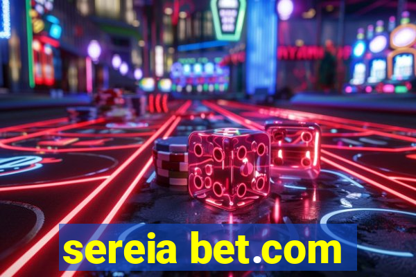 sereia bet.com